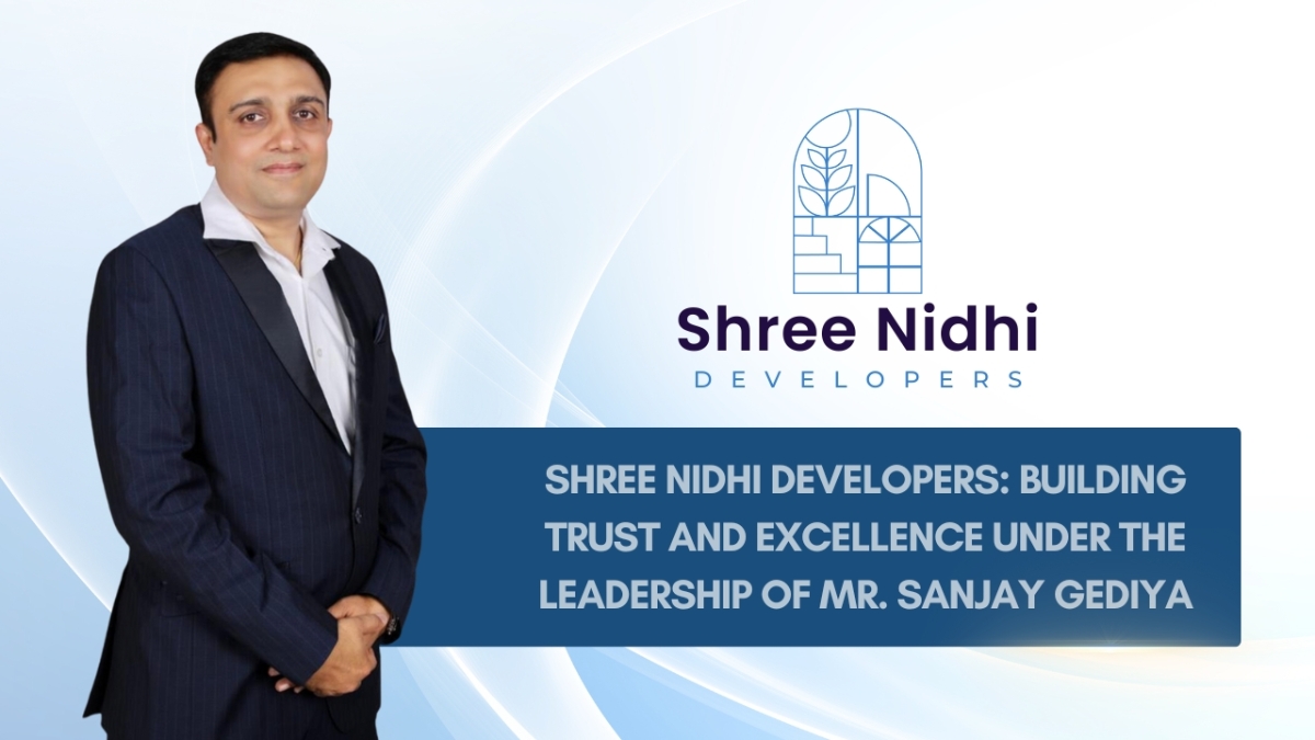 Shree-Nidhi-Developers-Building-Trust-Excellence-Under-the-Leadership-of-Mr-Sanjay-Gediya-PNN